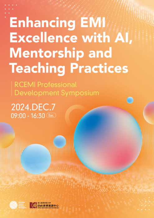 2025-01-10 【活動轉知】 臺灣師範大學-「Enhancing EMI Excellence with AI, Mentorship and Teaching Practices : RCEMI Professional Development Symposium 成果發表暨研討會」圖片